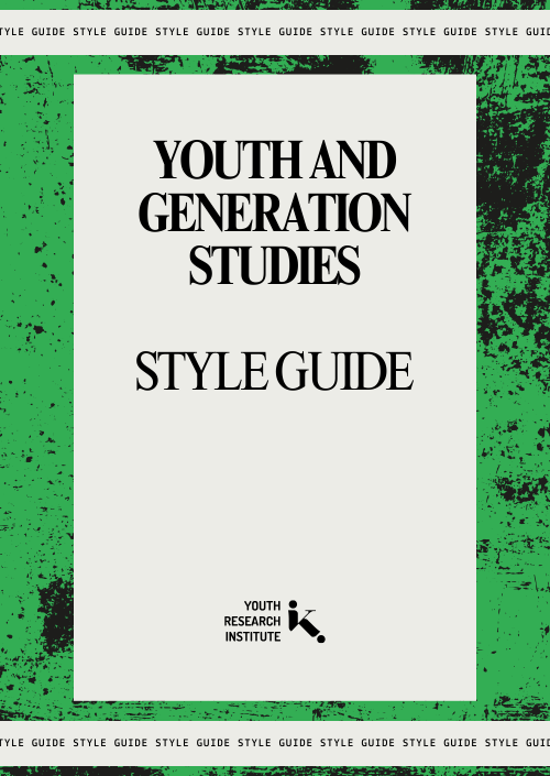 YGS Style Guide Youth and Generation Studies
